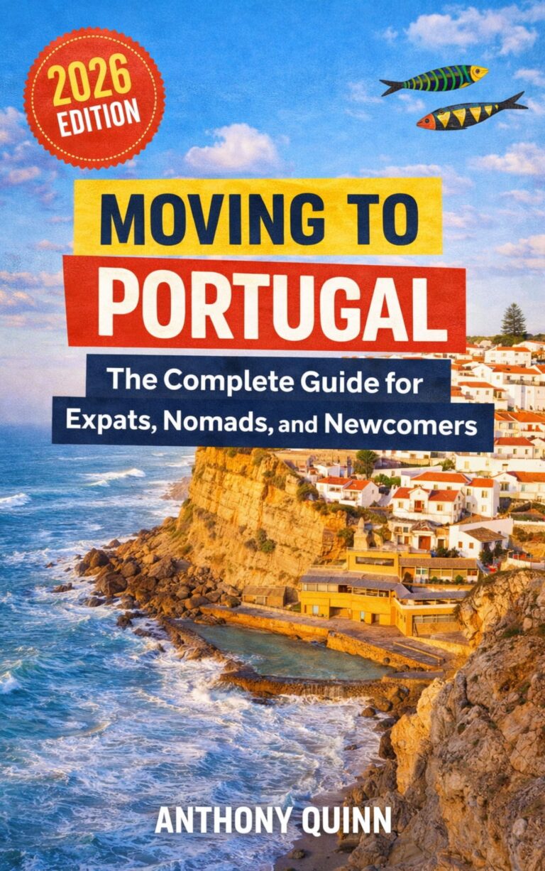 Moving to Portugal in 2026: The Complete Guide for Expats, Digital Nomads and Retirees